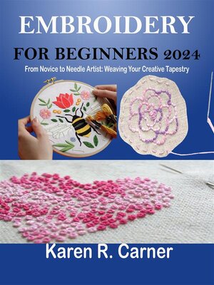 cover image of Embroidery For Beginners 2024